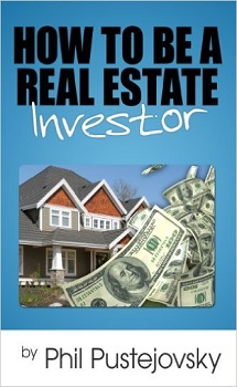How To Be A Real Estate Investor